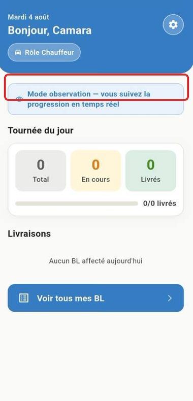 Accueil du chauffeur, mode observation